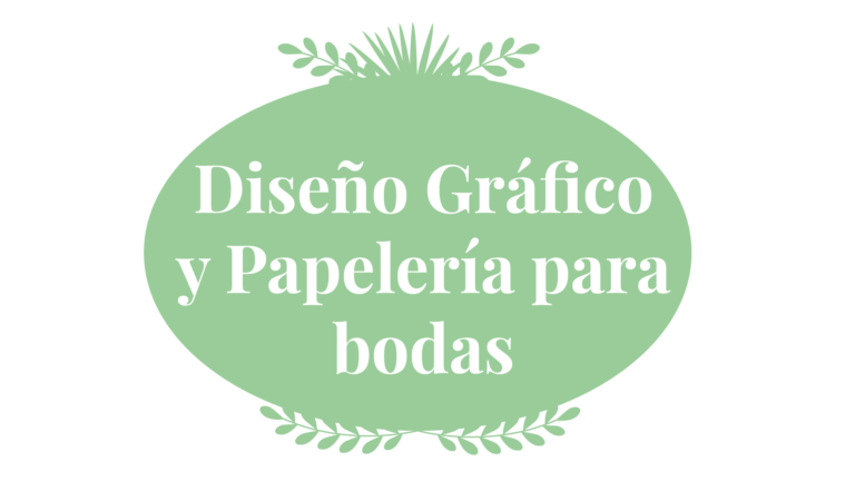 Diseño Gráfico y Papelería para tu boda original